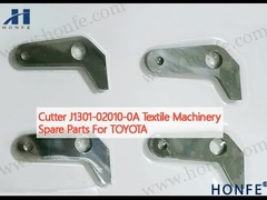 कटर J1301-02010-0A TOYOTA के लिए कपड़ा मशीनरी स्पेयर पार्ट्स